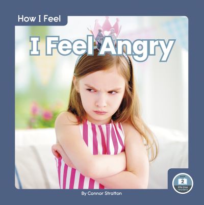 Cover for Connor Stratton · I Feel Angry - How I Feel (Paperback Book) (2021)