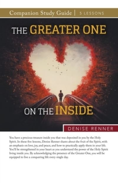 The Greater One on the Inside Study Guide - Renner Denise Renner - Książki - Destiny Image - 9781667503127 - 1 maja 2023