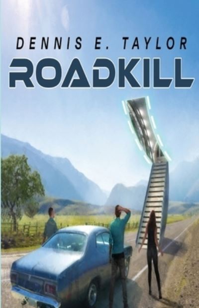 Cover for Dennis E. Taylor · Roadkill (Paperback Book) (2022)