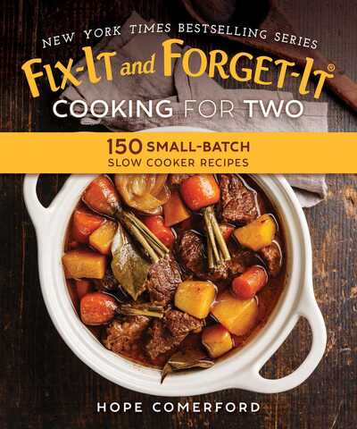 Cover for Hope Comerford · Fix-It and Forget-It Cooking for Two: 150 Small-Batch Slow Cooker Recipes - Fix-It and Forget-It (Paperback Book) (2018)