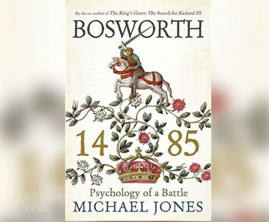 Cover for Michael Jones · Bosworth 1485: Psychology of a Battle (CD) (2015)