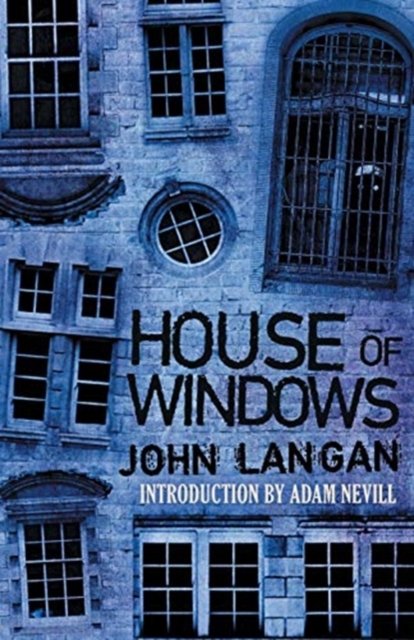 Cover for John Langan · House of Windows (Paperback Book) (2017)
