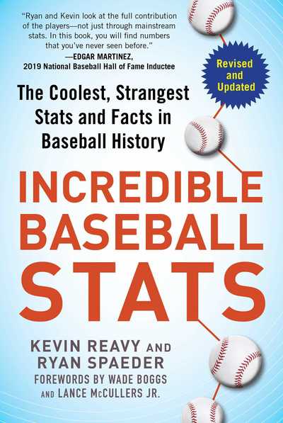 Cover for Kevin Reavy · Incredible Baseball Stats: The Coolest, Strangest Stats and Facts in Baseball History (Paperback Book) (2019)