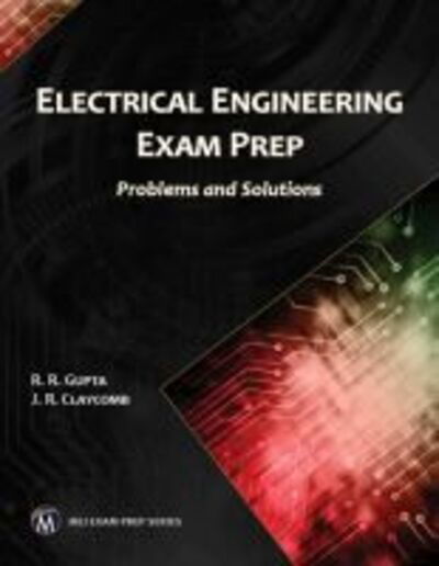 Cover for R. R. Gupta · Electrical Engineering Exam Prep: Problems and Solutions - MLI Exam Prep Series (Paperback Book) (2019)