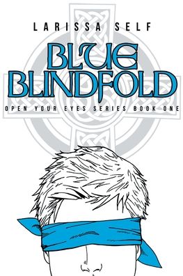 Cover for Larissa Self · Blue Blindfold (Paperback Book) (2021)