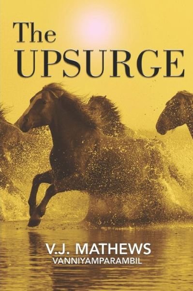 Cover for V J Mathews Vanniyamparambil · The Upsurge (Paperback Book) (2018)