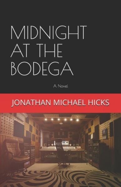 Cover for Hicks · Midnight at the Bodega (Paperback Book) (2018)
