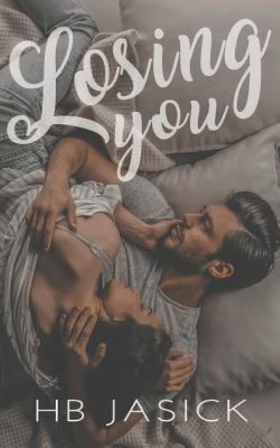 Cover for HB Jasick · Losing You (Paperback Book) (2018)