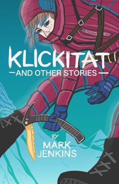 Cover for Mark Jenkins · Klickitat (Paperback Book) (2020)