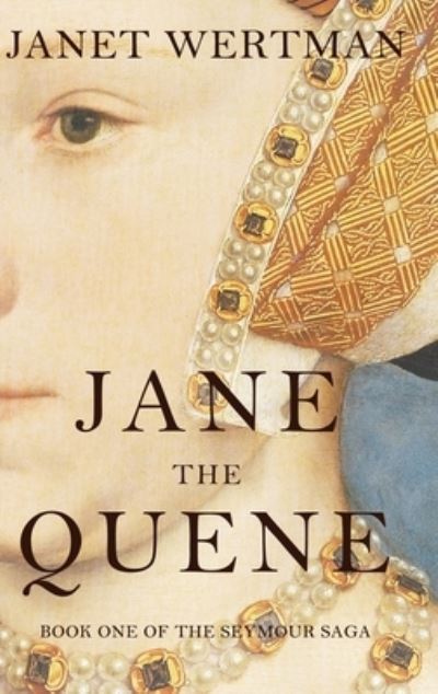 Janet Wertman · Jane the Quene (Hardcover Book) (2021)