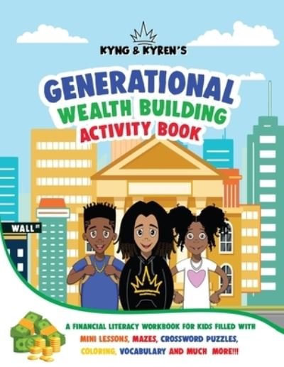 Cover for Kyren Gibson · Kyng &amp; Kyren's Generational Wealth Building Activity Book (Pocketbok) (2020)