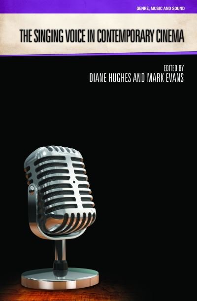 Cover for Diane Hughes · The Singing Voice in Contemporary Cinema - Genre, Music and Sound (Taschenbuch) (2020)