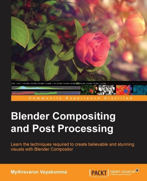 Cover for Mythravarun Vepakomma · Blender Compositing and Post Processing (Paperback Bog) (2014)