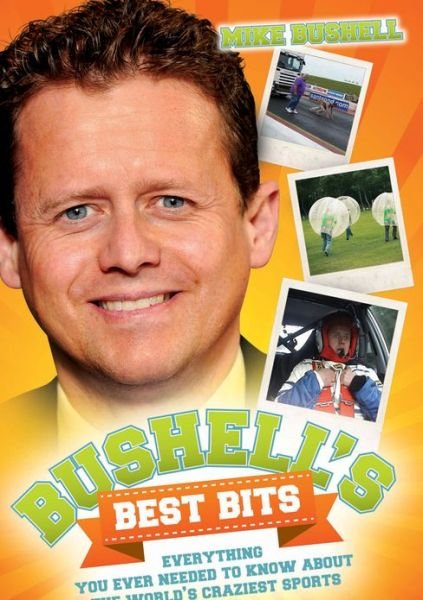 Cover for Mike Bushell · Bushell's Best Bits (Paperback Bog) (2013)