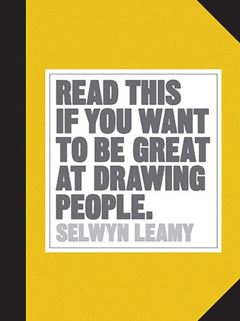 Read This if You Want to be Great at Drawing People - Read This - Selwyn Leamy - Books - Orion Publishing Co - 9781786275127 - September 23, 2019
