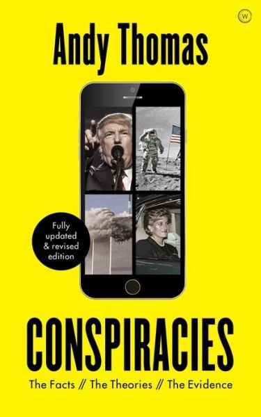Cover for Andy Thomas · Conspiracies: The Facts. The Theories. The Evidence [Fully revised, new edition] (Paperback Book) [New edition] (2019)