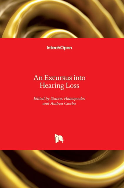 Cover for Stavros Hatzopoulos · An Excursus into Hearing Loss (Hardcover Book) (2018)