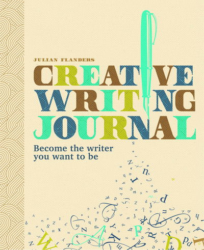 Cover for Julian Flanders · Creative Writing Journal (Paperback Book) (2019)