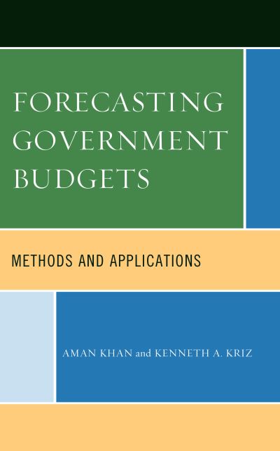 Cover for Aman Khan · Forecasting Government Budgets: Methods and Applications (Paperback Book) (2025)