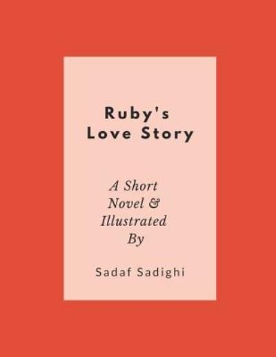 Cover for Sadaf Sadighi · Ruby's Love Story (Pocketbok) (2019)