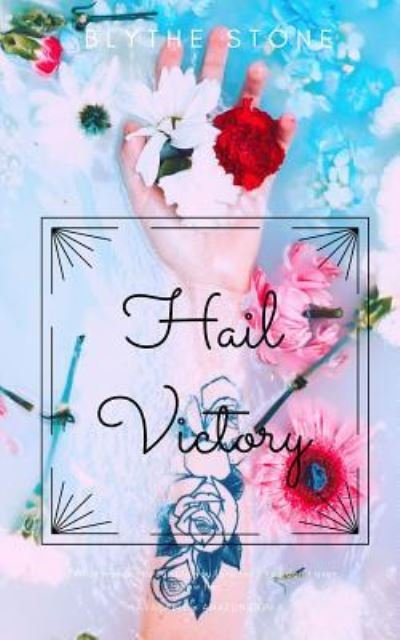 Cover for Blythe Stone · Hail Victory (Paperback Book) (2019)