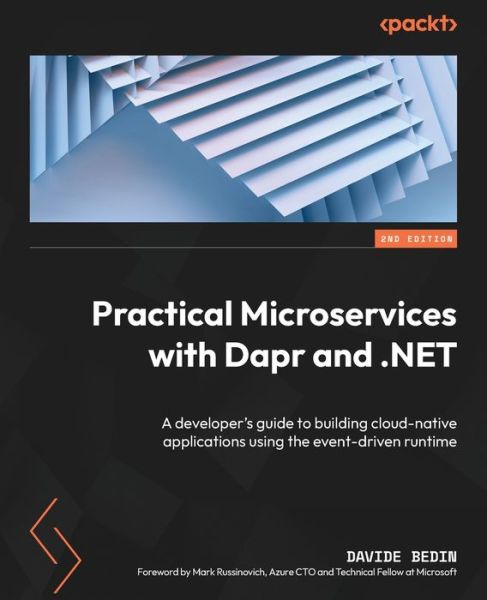 Practical Microservices with Dapr and .NET - - Davide Bedin - Livros - Packt Publishing Limited - 9781803248127 - 11 de novembro de 2022