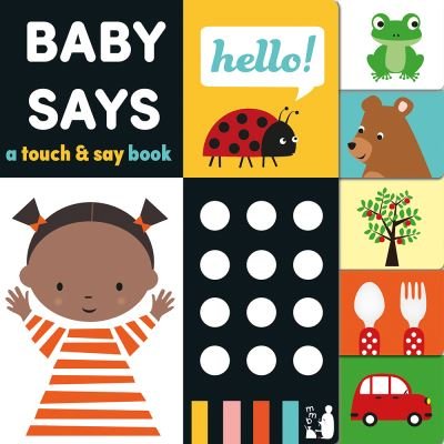 Cover for Mama Makes Books · Baby Says: A touch-and-say book - Baby Sensory (Board book) (2022)
