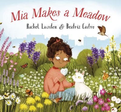 Cover for Rachel Lawston · Mia Makes a Meadow (Taschenbuch) (2022)