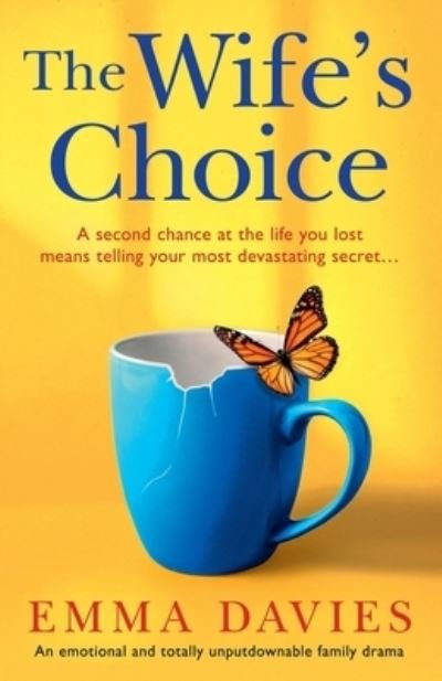 The Wife's Choice - Emma Davies - Boeken - Bookouture - 9781838886127 - 4 augustus 2020