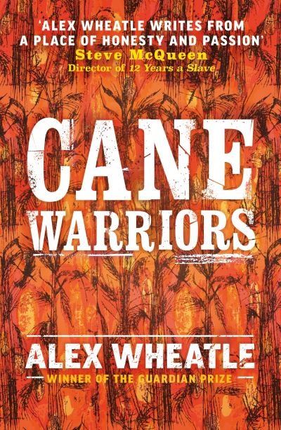 Cover for Alex Wheatle · Cane Warriors (Paperback Book) (2021)