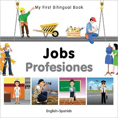 Cover for Milet Publishing · My First Bilingual Book -  Jobs (English-Spanish) - My First Bilingual Book (Board book) (2012)