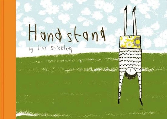 Cover for Lisa Stickley · Handstand: A kind of counting book (Hardcover Book) (2016)