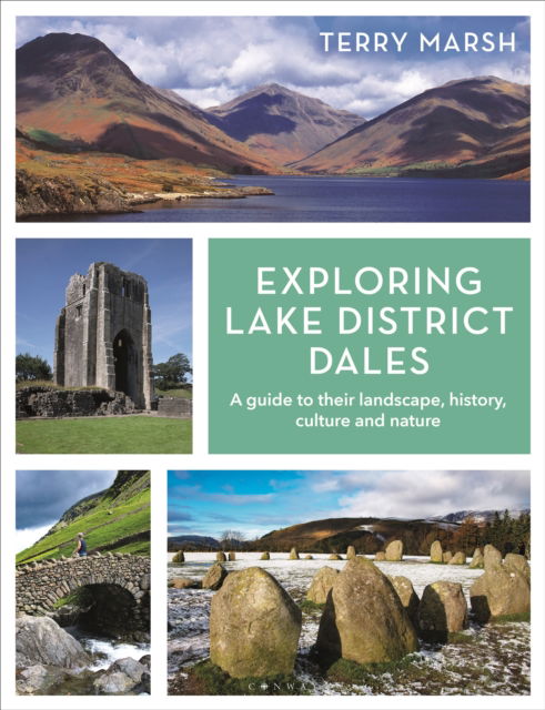 Cover for Terry Marsh · Exploring Lake District Dales: A guide to their landscape, history, culture and nature (Paperback Book) (2025)