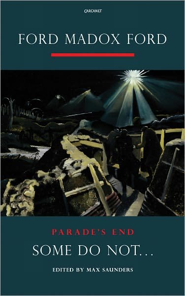 Cover for Ford Madox Ford · Parade's End: Pt. 1: Some Do Not ... a Novel (Paperback Book) (2010)