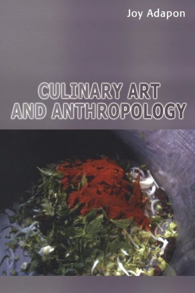 Cover for Joy Adapon · Culinary Art and Anthropology (Paperback Book) (2008)