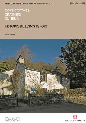 Cover for Adam Menuge · Dove Cottage, Grasmere, Cumbria: Historic Building Report - Research Reports (Paperback Book) (2015)