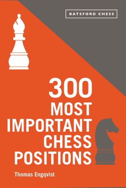 Cover for Thomas Engqvist · 300 Most Important Chess Positions (Paperback Book) (2018)