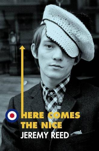 Cover for Jeremy Reed · Here Comes the Nice (Taschenbuch) (2011)