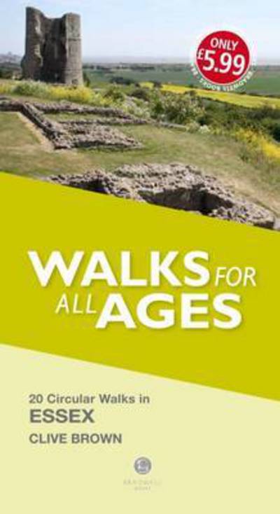 Walks for All Ages Essex - Clive Brown - Books - Bradwell Books - 9781910551127 - March 31, 2016