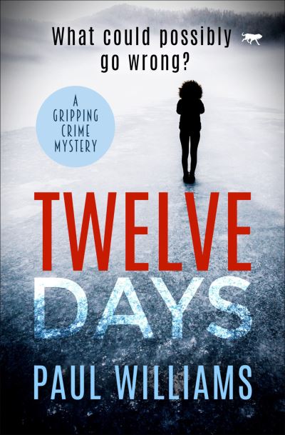 Cover for Paul Williams · Twelve Days (Paperback Bog) (2019)