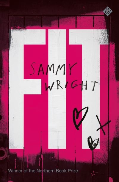 Cover for Sammy Wright · Fit: Winner of the 2020 Northern Book Prize (Paperback Book) (2021)