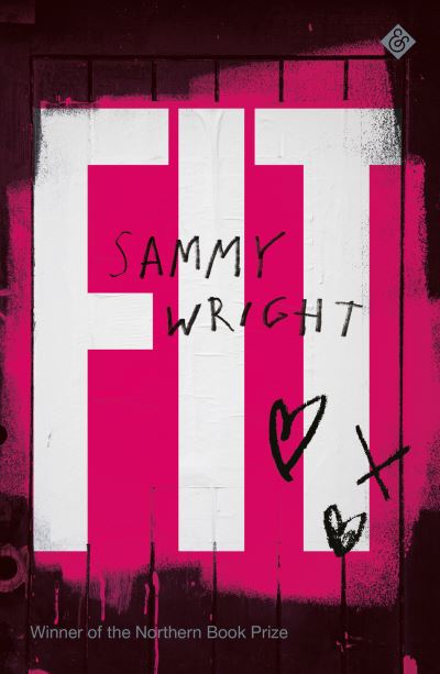 Cover for Sammy Wright · Fit: Winner of the 2020 Northern Book Prize (Pocketbok) (2021)