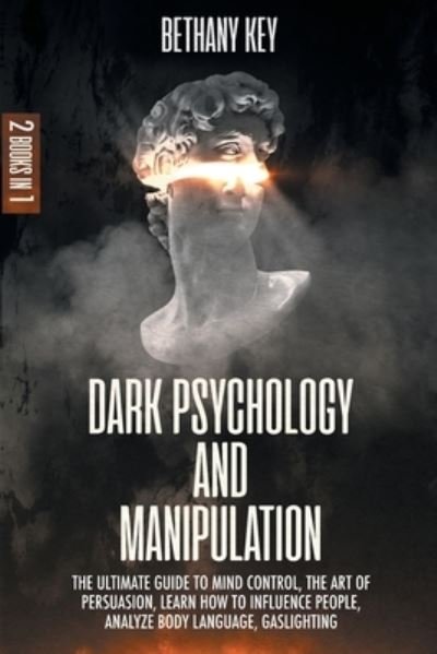 Cover for Bethany Key · Dark Psychology and Manipulation (Pocketbok) (2020)