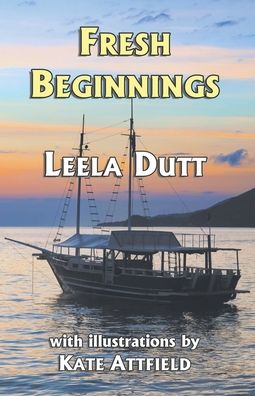 Cover for Leela Dutt · Fresh Beginnings (Paperback Book) (2022)