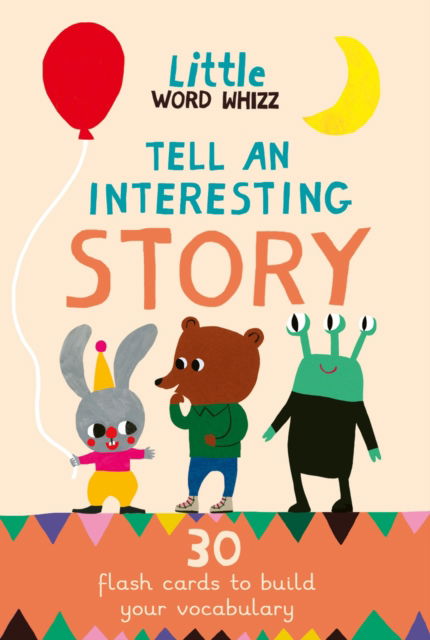 Cover for Dr. Meredith L. Rowe · Tell An Interesting Story: 30 Story Cards to Build Your Vocabulary - Little Word Whizz (Flashcards) (2023)