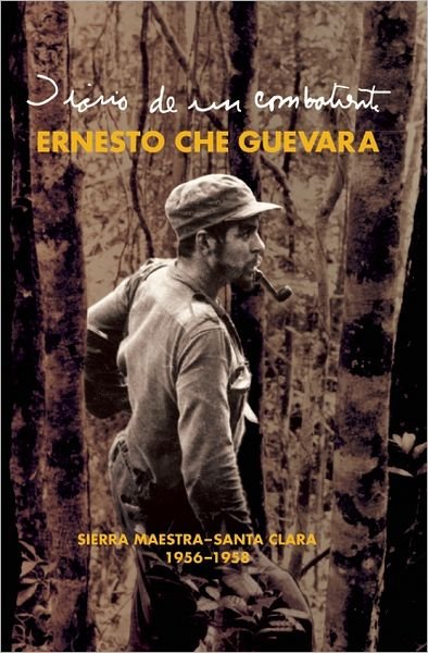 Cover for Che Guevara · Diario De Un Combatiente: Sierra Maestra - Santa Clara (Cuba: 1956-58) (Paperback Book) (2011)
