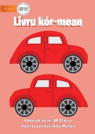 The Red Book - Livru kor-mean - Kr Clarry - Books - Library for All - 9781922374127 - January 29, 2021