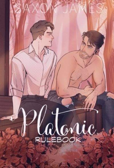 Cover for Saxon James · Platonic Rulebook - Divorced Men's Club (Inbunden Bok) (2022)