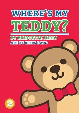 Cover for Bridgette Mirio · Where's My Teddy? (Paperback Book) (2018)