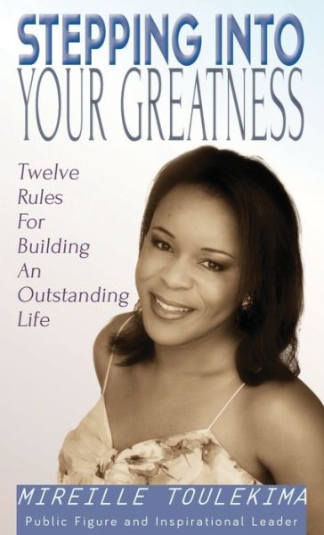 Cover for Mireille Toulekima · Stepping Into Your Greatness (Paperback Book) (2016)